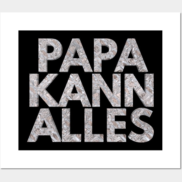 papa kann alles Wall Art by FromBerlinGift